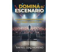 Domina el Escenario: La guía brutalmente honesta que ningún músico te dio