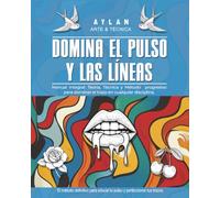 Domina el pulso y las Líneas