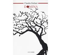 Domina - Giuliani Claudia