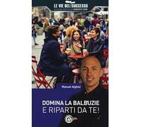 Domina la balbuzie e riparti da te!
