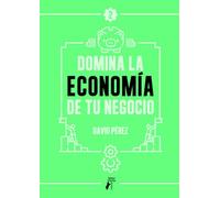 Domina la economía de tu negocio: 2