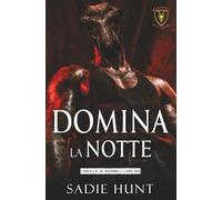 Domina La Notte