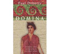 Domina: Murder and intrigue in Ancient Rome