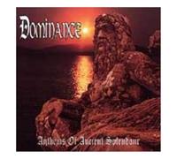 Dominance - Anthems of Ancient Splendour