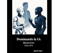 Dominando la IA: IA Heroes Live