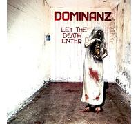 Dominanz - Let The Death Enter