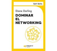 Dominar el networking. Soft Skills