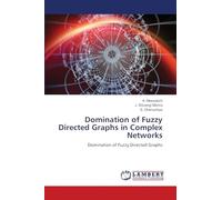Domination of Fuzzy Directed Graphs in Complex Networks: Domination of Fuzzy Directed Graphs