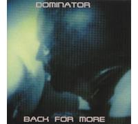 DOMINATOR - BACK FOR MORE