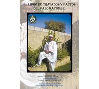 Domingo B Lage El Libro de Tratados y Pactos del Palo Mayombe (Tascabile)