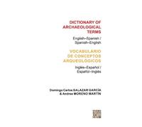 Domingo Carlos Salazar G Dictionary of Archaeological Terms: Englis (Tascabile)