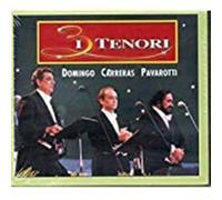 Domingo / Carreras / Pavarotti - I 3 Tenori: Pavarotti - Domingo - Carreras -...