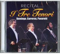 Domingo / Carreras / Pavarotti - Recital - I Tre Tenori - Cd