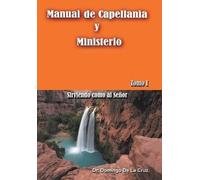 Domingo de la Cruz Manual de Capellania y Ministerio (Copertina rigida)