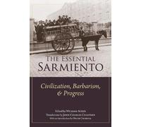 Domingo Sarmiento The Essential Sarmiento (Tascabile)