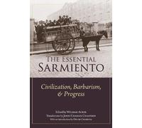 Domingo Sarmiento The Essential Sarmiento (Tascabile)