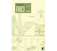 Domingos Pellegrini Lucia Bettencourt Joao,Gilberto The Book of Rio (Tascabile)