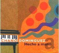Dominguez Chano - Hecho A Mano