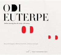 Giulio Caccini – Odi Euterpe: Monodia italiana dei primi del XVII secolo – CD