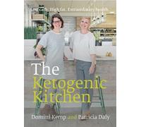 Domini Kemp Patricia Daly The Ketogenic Kitchen (Tascabile)