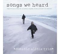 Dominic Alldis Trio - Songs We Heard