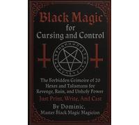 Dominic Andrews Black Magic For Cursing And Control (Tascabile)