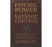 Dominic Andrews Psychic Power and Satanic Control (Tascabile)