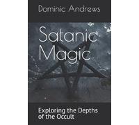 Dominic Andrews Satanic Magic (Tascabile)