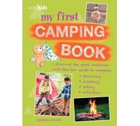 Dominic Bliss My First Camping Book (Tascabile)