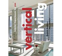 Dominic Bradbury John Hitchcox Vertical Living (Copertina rigida)