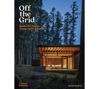 Dominic Bradbury Off the Grid (Copertina rigida) Off The Grid