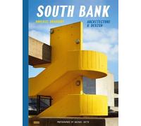 Dominic Bradbury South Bank: Architecture & Design (Copertina rigida)