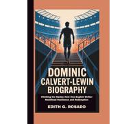 DOMINIC CALVERT-LEWIN BIOGRAPHY: Climbing the Ranks: How One English Striker Redefined Resilience and Redemption