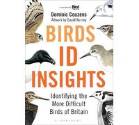 Dominic Couzens Birds: ID Insights (Copertina rigida) Bloomsbury Naturalist