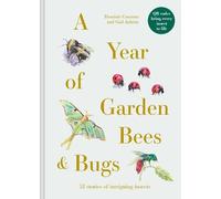 Dominic Couzens Gail Ashton A Year of Garden Bees and Bugs (Copertina rigida)