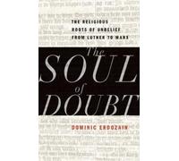 Dominic Erdozain The Soul of Doubt (Copertina rigida)