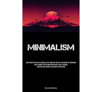 Dominic Erlacher Minimalism (Tascabile)