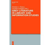 Dominic Farace Grey Literature in Library and Information Stu (Copertina rigida)