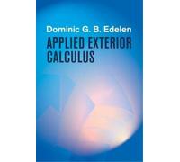 Dominic G.B. Edelen Applied Exterior Calculus (Tascabile)