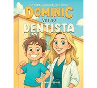 Dominic goes to the Dentist