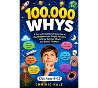 Dominic Hale 100,000 Whys (Tascabile)