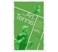 Dominic J. Stevenson The Art of Tennis (Tascabile)