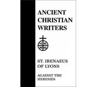 Dominic J. Unger 55. St. Irenaeus of Lyons (Copertina rigida)