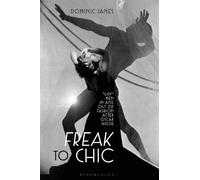 Dominic Janes Freak to Chic (Copertina rigida)