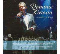 Dominic Kirwan - A World of Song [Import]