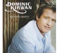 Dominic Kirwan - My Kinda Country