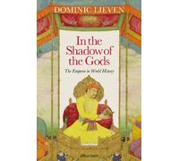 Dominic Lieven In the Shadow of the Gods (Copertina rigida)
