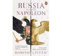 Dominic Lieven Russia Against Napoleon (Tascabile)