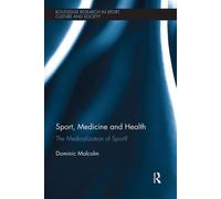 Dominic Malcolm Sport, Medicine and Health (Tascabile)