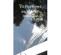 Dominic Male Reflections on Water (Tascabile)